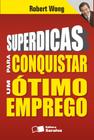 Livro - Superdicas para conquistar um ótimo emprego