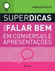 Livro - Superdicas para falar bem em conversas e apresentações