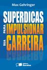 Livro - Superdicas para impulsionar sua carreira