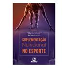 Livro - Suplementação Nutricional no Esporte - Oliveira - Rúbio