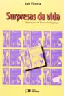 Livro - Surpresas da vida