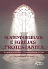 Livro - Sustentabilidade e igrejas protestantes a edificação a partir de ferramentas de gestào