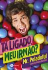 Livro - Tá ligado, meu irmão ?