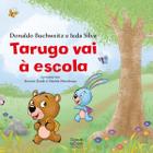 Livro - Tarugo vai à escola