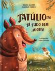 Livro - Tátulio em tá tudo bem agora!