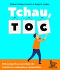 Livro - Tchau, TOC