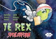 Livro - Tê Rex: Spoilerfobia