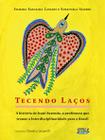 Livro - Tecendo Laços: