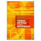 Livro - Técnica dietética aplicada à dietoterapia