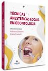 Livro - Técnicas anestésicas locais em odontologia