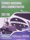 Livro - Técnico judiciário - Área administrativa TRT PR