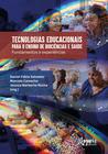 Livro - Tecnologias educacionais para o ensino de biociências e saúde