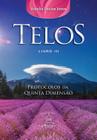 Livro - Telos Livro Três: Protocolos da Quinta Dimensão