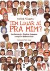 Livro - Tem lugar ai pra mim?