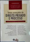 Livro: Temas Avançados de Direito Privado e Processo Autor: Luiz Alexandre Cruz Ferreira e Outros (Novo, Lacrado)