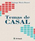 Livro - Temas de Casal - Rosset - Jefte Editora