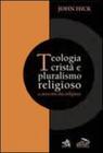 Livro - Teologia Crista E Plural.Religioso