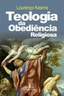 Livro - Teologia da obediência religiosa