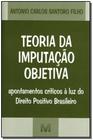 Livro - Teoria da imputação objetiva - 1 ed./2007