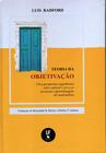 Livro - Teoria da objetivação: uma perspectiva Vygotskiana sobre conhecer e vir a ser no ensino e aprendizagem da matemática