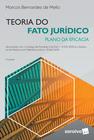 Livro - Teoria do Fato Jurídico - 11ª Edição 2019