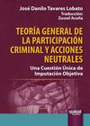 Livro - Teoría General de la Participación Criminal y Acciones Neutrales