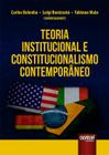 Livro - Teoria Institucional e Constitucionalismo Contemporâneo