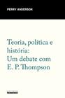 Livro - Teoria, política e história