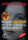 Livro - Terapia Cognitiva para Transtornos da Personalidade