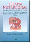 Livro - Terapia Nutricional nas Doenças do Ap. Digestivo na Infância e Adolescência - Péret Filho - Medbook