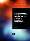 Livro - Termodinâmica estatística de átomos e moléculas