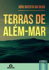 Livro - Terras de Além-Mar