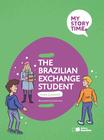 Livro - The brazilian exchange student