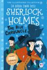 Livro - The illustrated collection - Sherlock Holmes: The blue carbuncle