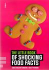 Livro - The little book of shocking food facts
