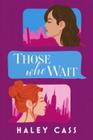 Livro Those Who Wait, publicado de forma independente