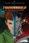 Livro - Thunderbold – Em Busca de um Herói