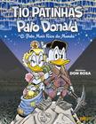 Livro - Tio Patinhas e Pato Donald: O Pato Mais Rico do Mundo