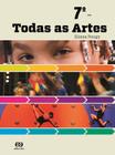 Livro - Todas as Artes - 7º Ano