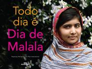 Livro - Todo dia é Dia de Malala