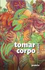 Livro - Tomar Corpo