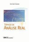 Livro - Topicos De Analise Real - Cim - Ciencia Moderna