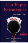 Livro Toque Estrategico um - Golfe Poker e Sax (Piccoli Patrick Augusto)