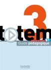 Livro - Totem 3 B1 - Guide pedagogique