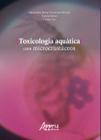 Livro - Toxicologia aquática com microcrustáceos