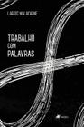 Livro - Trabalho com palavras - Viseu