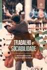 Livro - Trabalho e sociabilidade