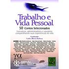 Livro: Trabalho e Vida Pessoal: 50 Contos Selecionados Autor: Carlos Alberto Barbosa (Novo, Lacrado) - Qualitymark