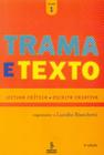 Livro - Trama e texto, vol. 1