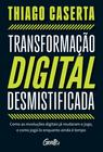 Livro - Transformação digital desmistificada